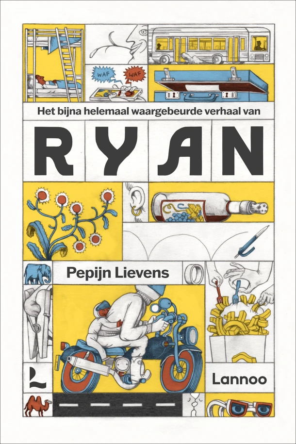 Het bijna helemaal waargebeurde verhaal van Ryan – Pepijn Lievens – boek cover