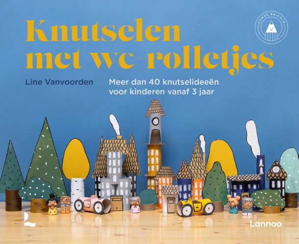 Knutselen met WC-rolletjes – Line Vanvoorden – boek cover
