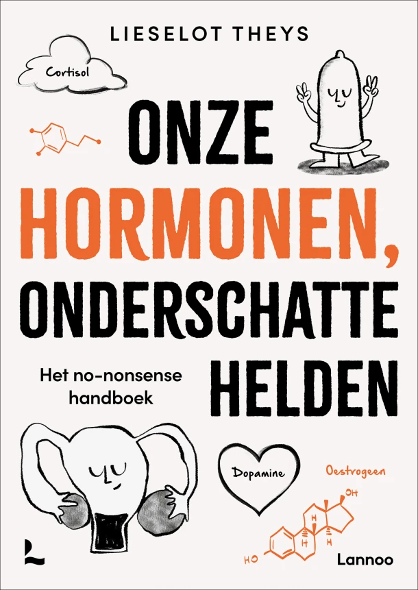 Onze hormonen, onderschatte helden – Lieselot Theys – boek cover