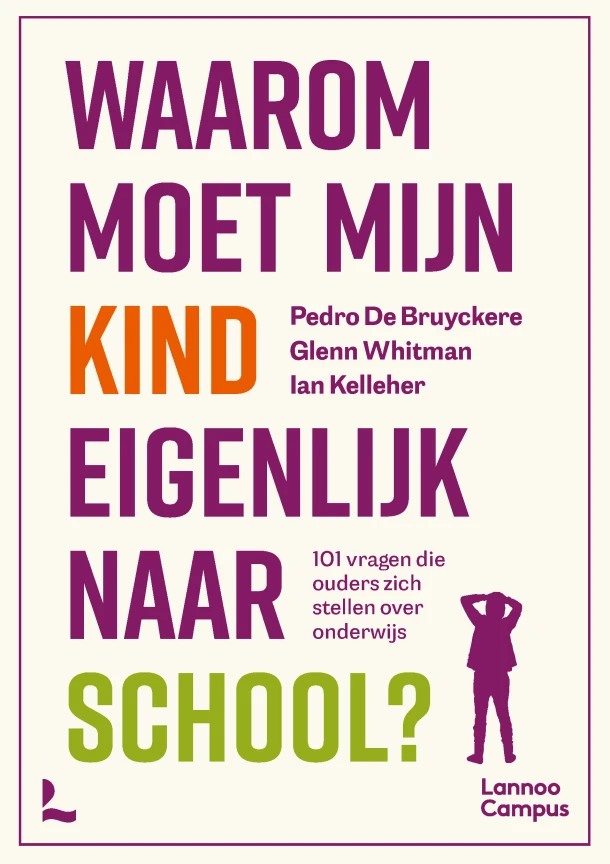 Waarom moet mijn kind eigenlijk naar school? – Pedro De Bruyckere – boek cover