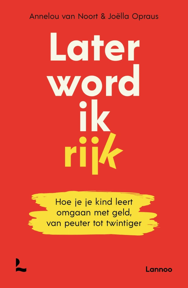 Later word ik rijk – Annelou van Noort – boek cover
