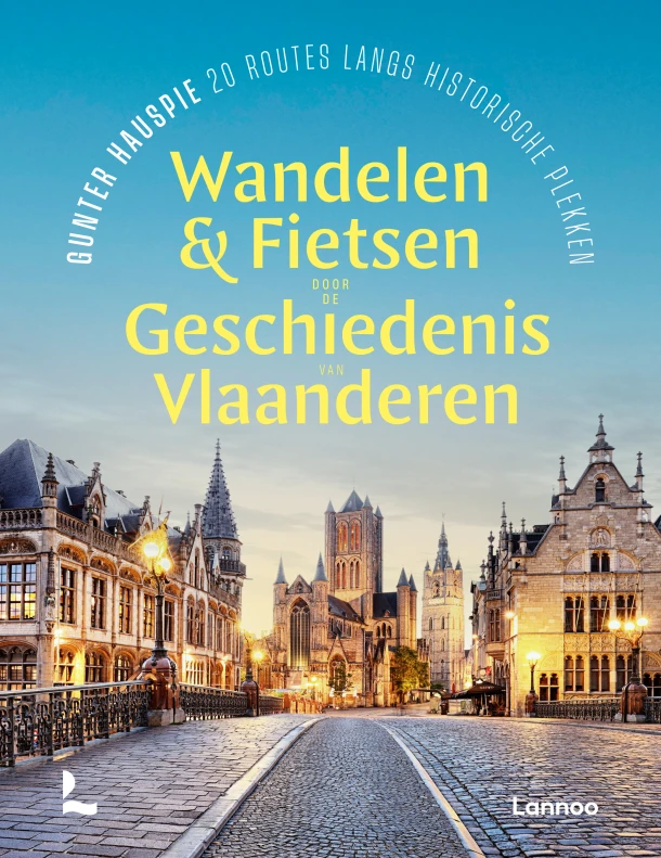 Wandelen en fietsen door de geschiedenis van Vlaanderen – Gunter Hauspie – boek cover