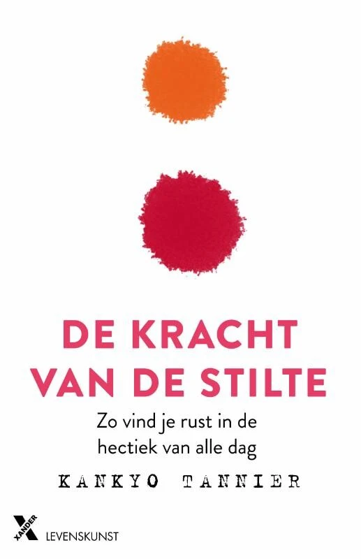 De kracht van stilte – Kankyo Tannier – boek cover