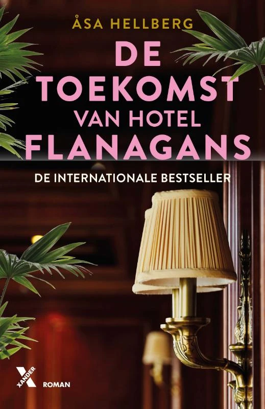 De toekomst van Hotel Flanagans – Åsa Hellberg – boek cover