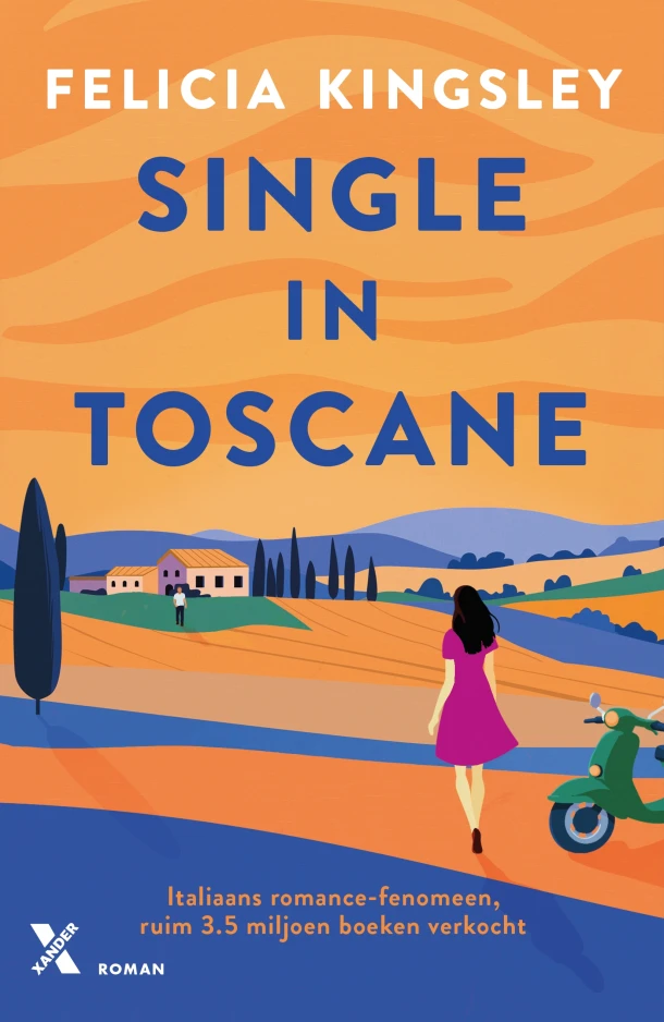 Single in Toscane – Felicia Kingsley – boek cover