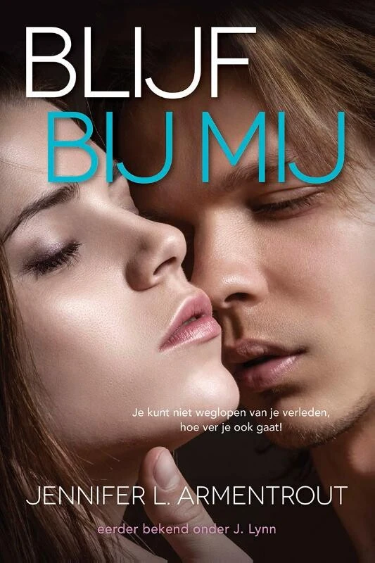 Blijf bij mij – Jennifer L. Armentrout – boek cover
