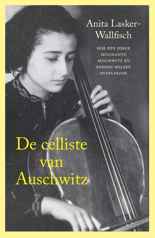 De celliste van Auschwitz – Anita Lasker-Wallfisch – boek cover