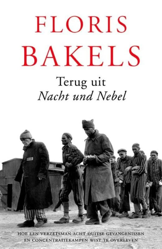 Terug uit Nacht und Nebel – Floris Bakels – boek cover