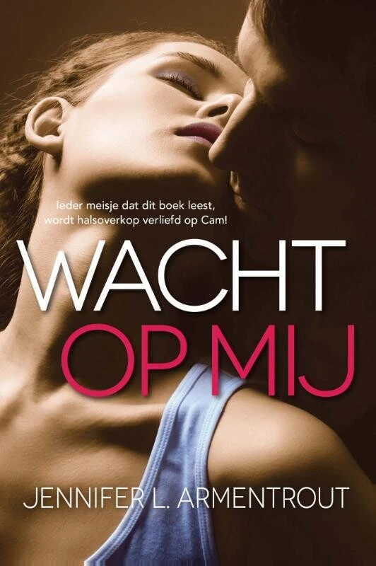 Wacht op mij – Jennifer L. Armentrout – boek cover
