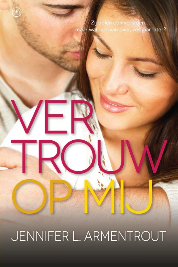 Vertrouw op mij – Jennifer L. Armentrout – boek cover