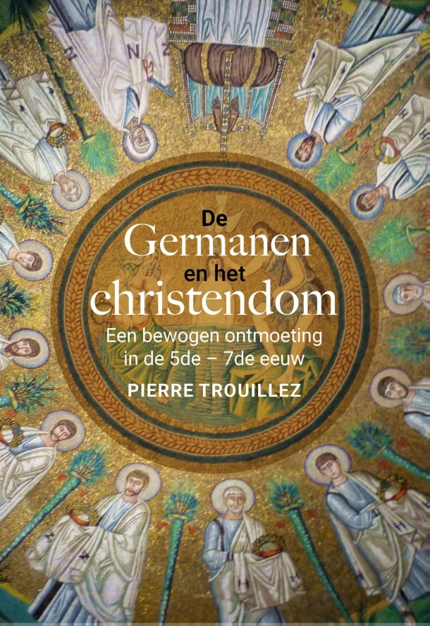 De Germanen en het christendom – Pierre Trouillez – boek cover