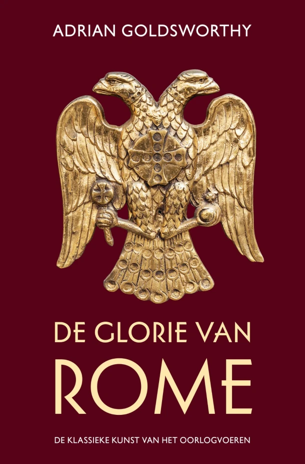 De glorie van Rome – Adrian Goldsworthy – boek cover
