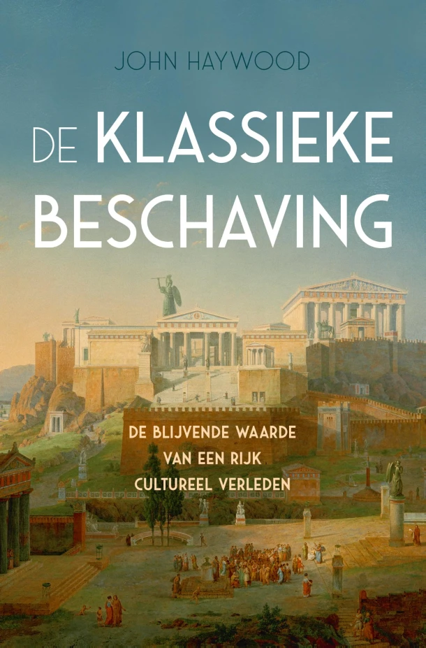De klassieke beschaving – John Haywood – boek cover