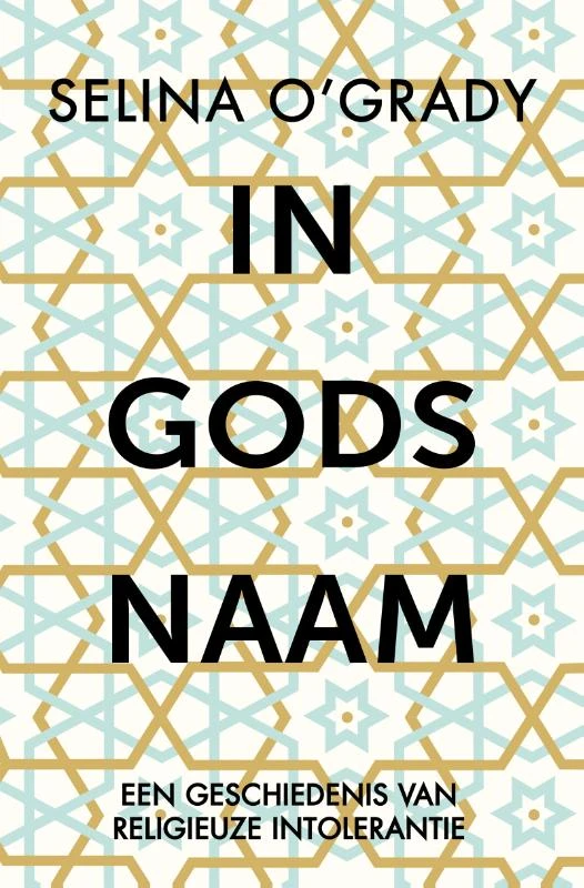In Gods naam – Selina O‘Grady – boek cover