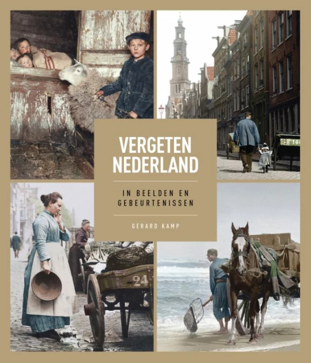 Vergeten Nederland – Gerard Kamp – boek cover
