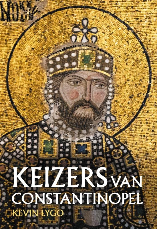 Keizers van Constantinopel – Kevin Lygo – boek cover