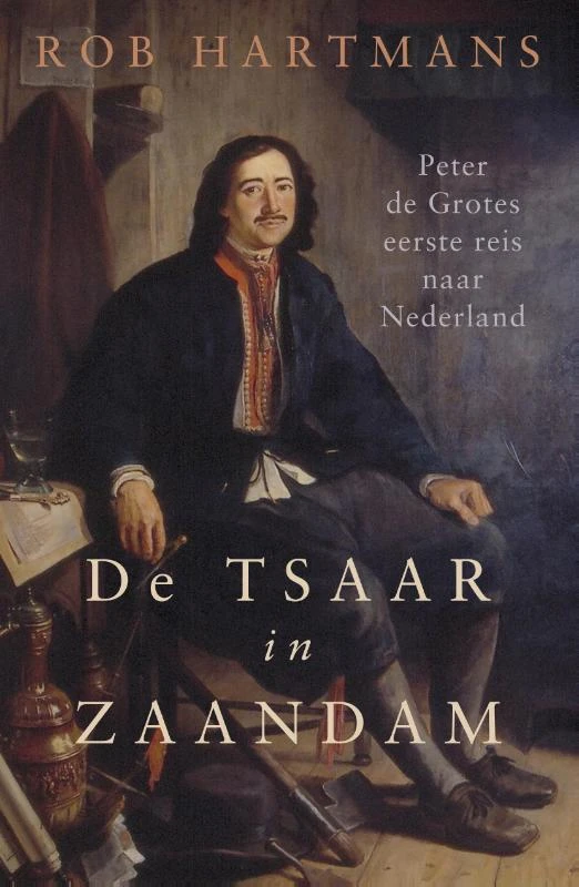 De tsaar in Zaandam – Rob Hartmans – boek cover