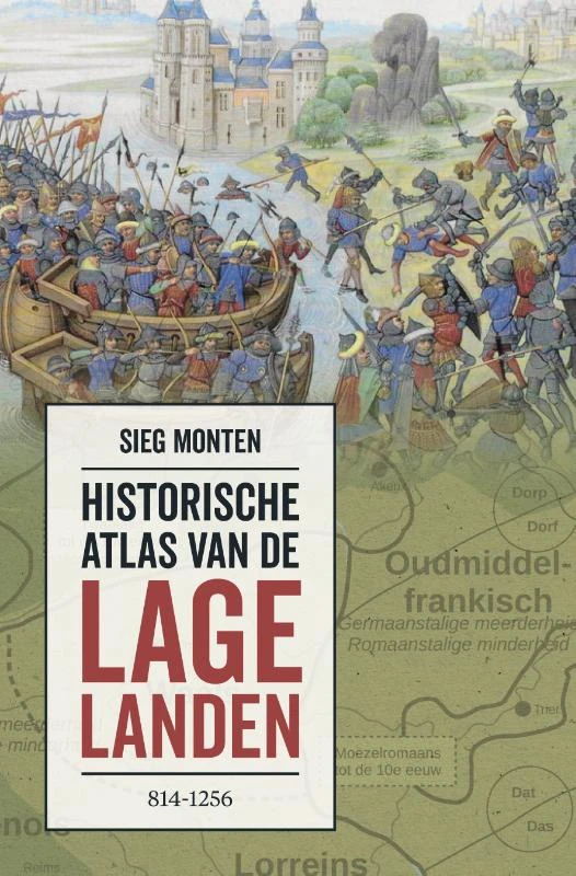 Historische atlas van de Lage Landen – Sieg Monten – boek cover