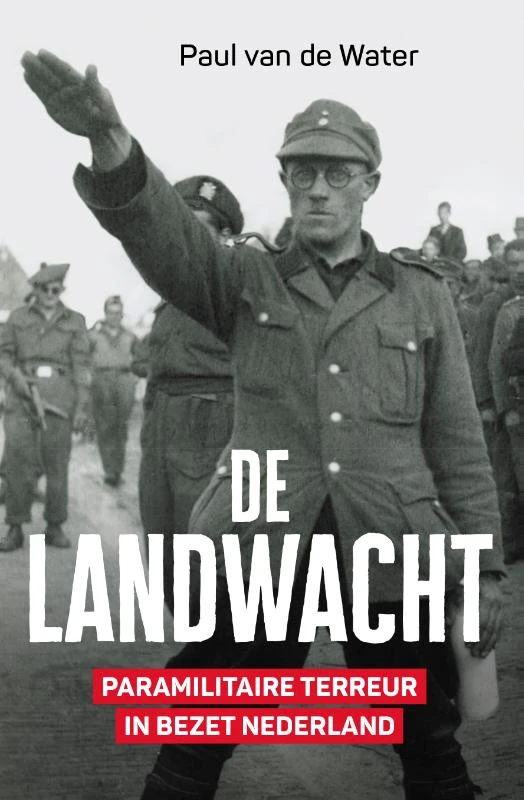 De Landwacht – Paul van de Water – boek cover