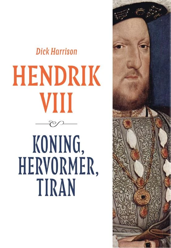 Hendrik VIII – Dick Harrison – boek cover