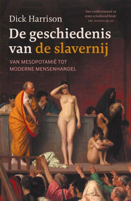De geschiedenis van de slavernij – Dick Harrison – boek cover
