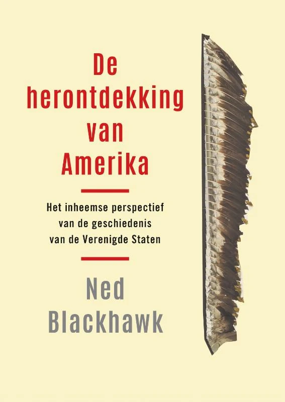 De herontdekking van Amerika – Ned Blackhawk – boek cover