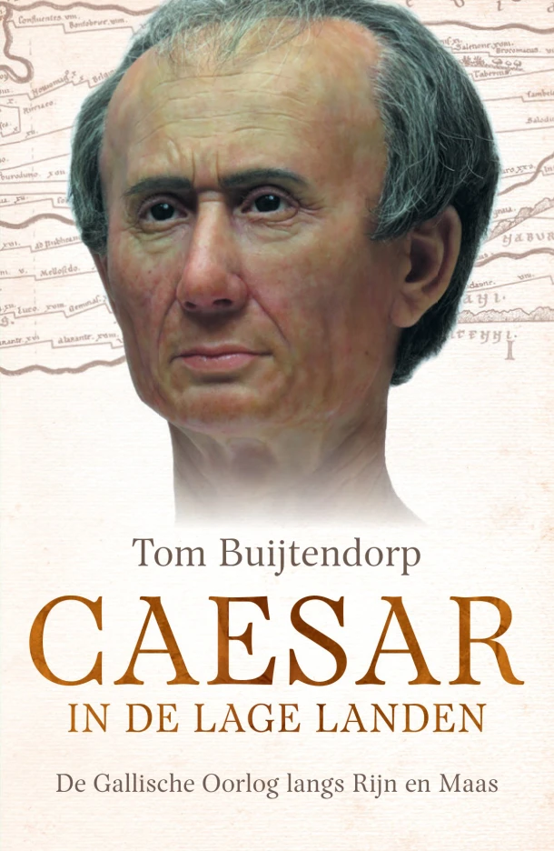 Caesar in de Lage Landen – Tom Buijtendorp – boek cover