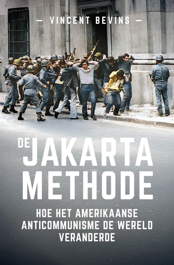De Jakartamethode – Vincent Bevins – boek cover