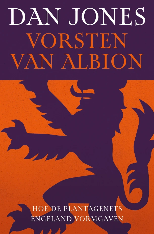Vorsten van Albion – Dan Jones – boek cover