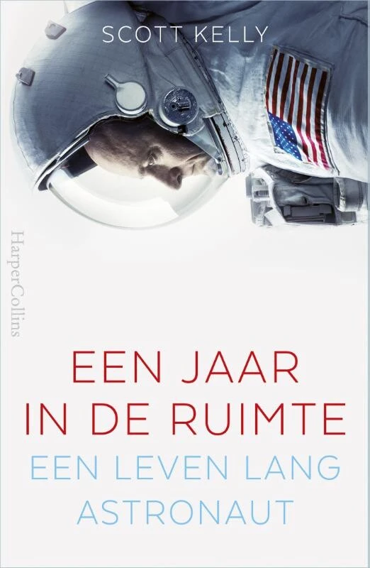 Een jaar in de ruimte – Scott Kelly – boek cover