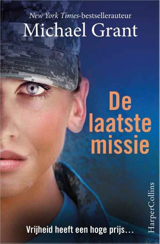 De laatste missie – Michael Grant – boek cover