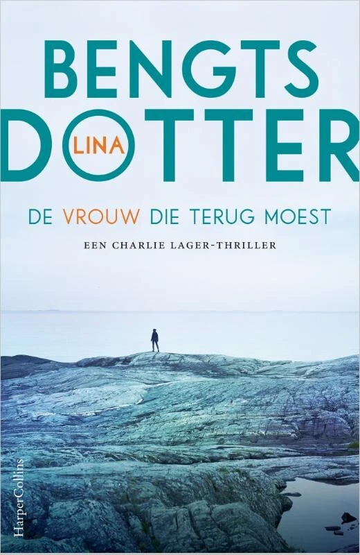 De vrouw die terug moest – Lina Bengtsdotter – boek cover