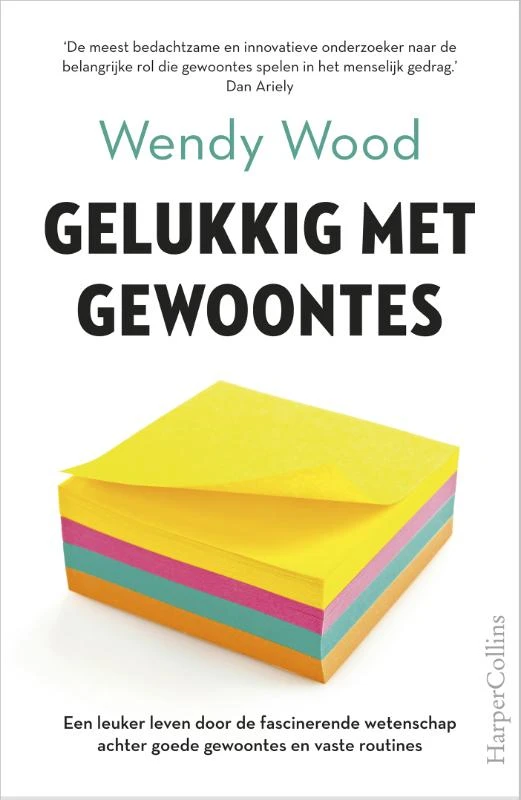 Gelukkig met gewoontes – Wendy Wood – boek cover