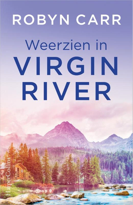 Weerzien in Virgin River – Robyn Carr – boek cover