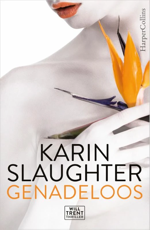 Genadeloos – Karin Slaughter – boek cover