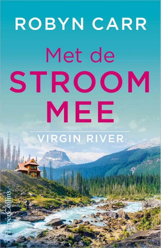 Met de stroom mee – Robyn Carr – boek cover