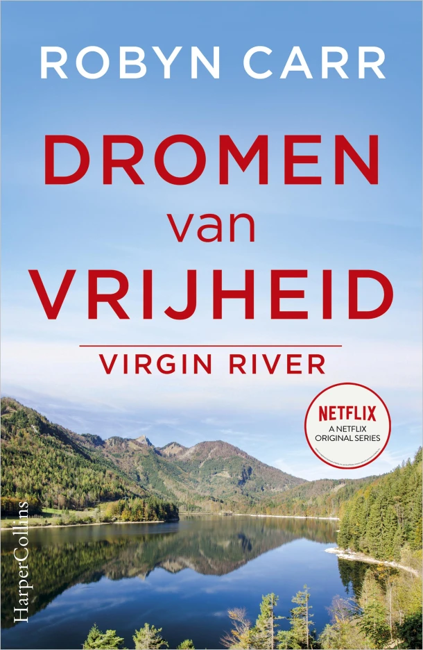 Dromen van vrijheid – Robyn Carr – boek cover