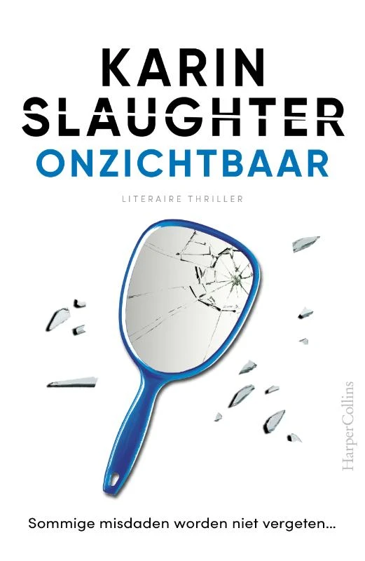 Onzichtbaar – Karin Slaughter – boek cover