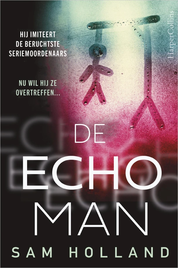 De Echoman – Sam Holland – boek cover
