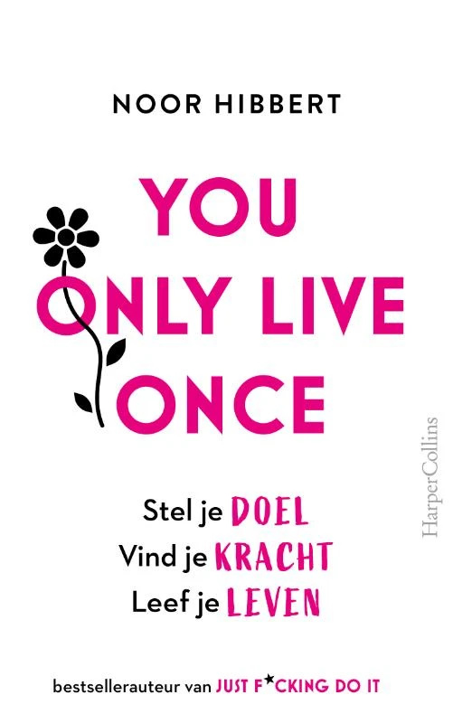 You Only Live Once – Noor Hibbert – boek cover