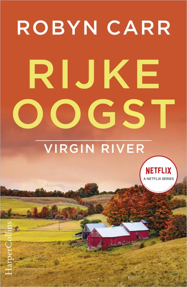 Rijke oogst – Robyn Carr – boek cover