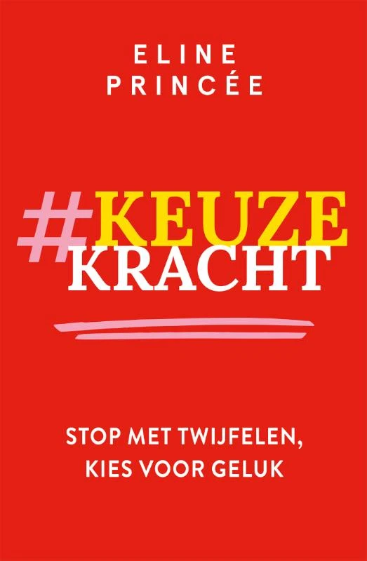 Keuzekracht – Eline Princée – boek cover