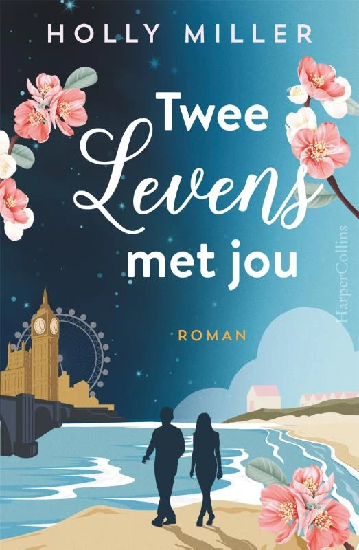 Twee levens met jou – Holly Miller – boek cover