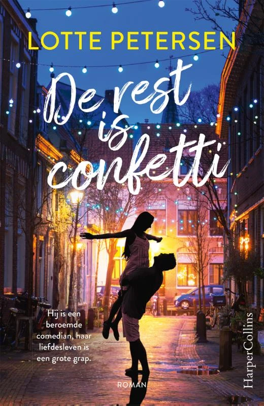 De rest is confetti – Lotte Petersen – boek cover