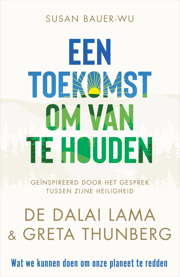 Een toekomst om van te houden – Susan Bauer-Wu – boek cover