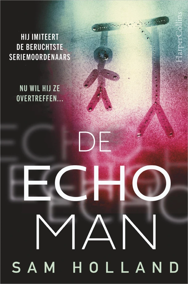 De Echoman – Sam Holland – boek cover