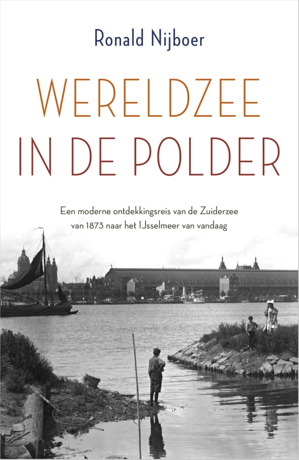 Wereldzee in de polder – Ronald Nijboer – boek cover