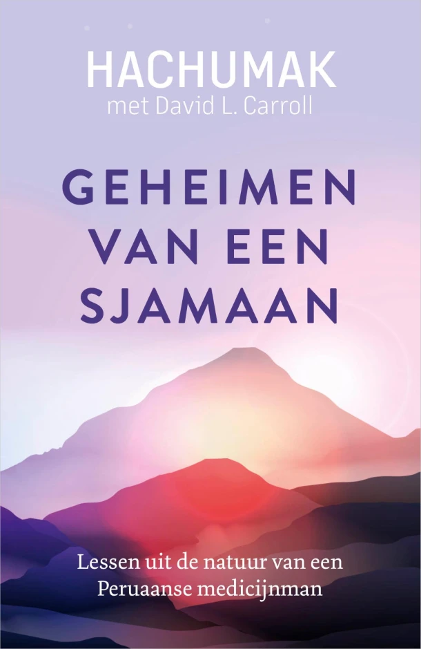 Geheimen van een sjamaan – Jorge Hachumak – boek cover