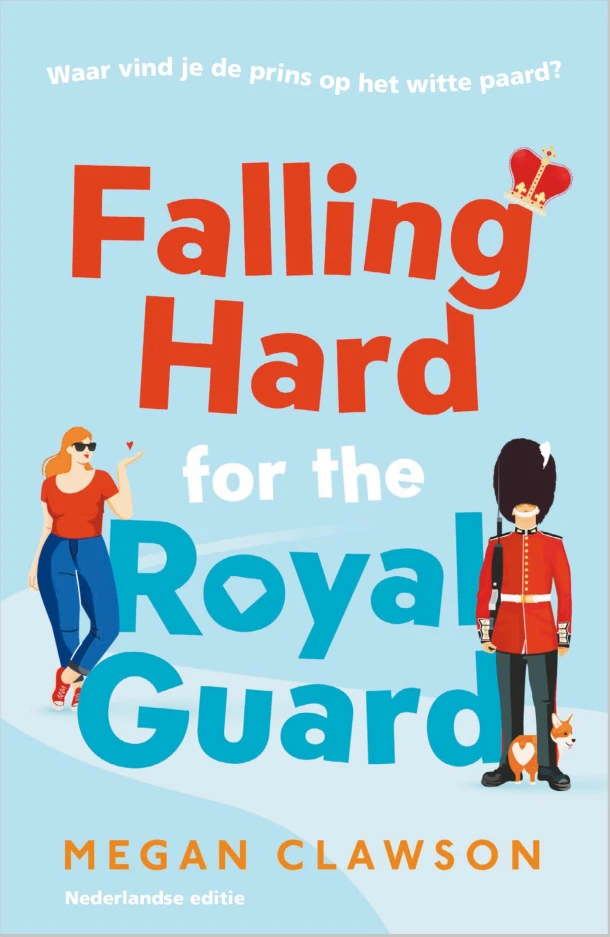 Falling Hard for the Royal Guard – Megan Clawson – boek cover