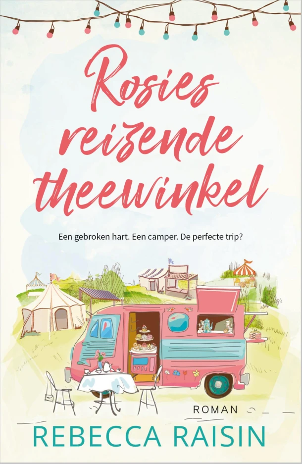 Rosies reizende theewinkel – Rebecca Raisin – boek cover